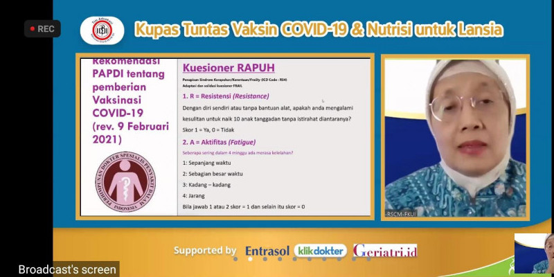 Prof Dr dr Siti Setiati, Sp-PD K.Ger, M.Epid, FINASIM dalam acara virtual bertajuk Kupas Tuntas Vaksin Covid-19 dan Nutrisi untuk Lansia bersama Entrasol, Minggu (7/3).
